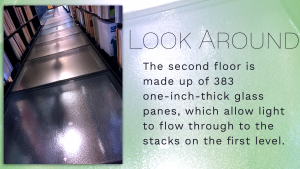 The second floor of the state library is made up of 383 one-inch-thick glass panes